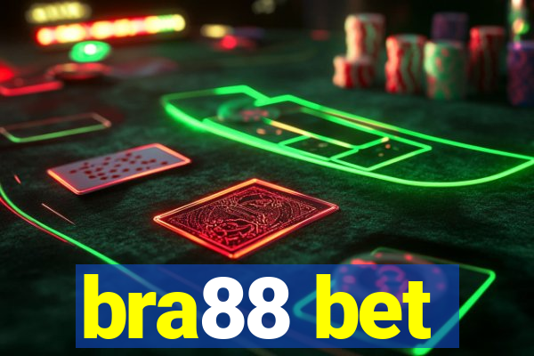 bra88 bet